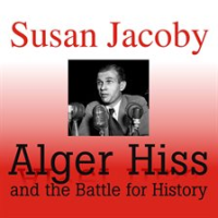 Alger_Hiss_and_the_Battle_for_History